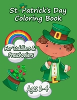 Funny and Happy St. Patricks Day Coloring Book for Toddlers and Preschoolers gift: Happy Saint Patrick's Day Coloring Book for Kids - St Patrick's Day ... St. Patrick's Day Kids Activity Coloring Book B09S64XZH8 Book Cover