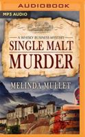 Single Malt Murder 1543642756 Book Cover