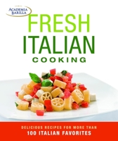 Fresh Italian Cooking 1621138127 Book Cover