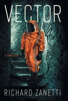 Vector: A Thriller 1665760702 Book Cover