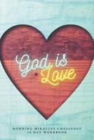 God is Love: 10 Day Morning Routine Challenge B0CV4GZS77 Book Cover