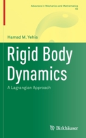 Rigid Body Dynamics: A Lagrangian Approach 3030963357 Book Cover