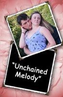 Unchained Melody 1453752056 Book Cover