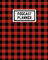 Podcast Planner: Daily Plan Your Podcasts Episodes Journal Notebook 171074815X Book Cover
