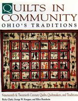 Quilts in Community: Ohio's Traditions 1558531017 Book Cover