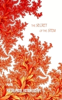 The Secret of the Stem 1735906816 Book Cover