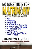 No Substitute for Matrimony 1734241233 Book Cover