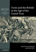Turin and the British in the Age of the Grand Tour 1316602133 Book Cover