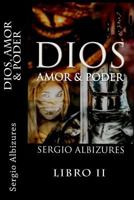 Dios Amor & Poder: En Busqueda de Los Ojos de la Princesa 1541253485 Book Cover