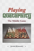 Playing Quaternity: The Middle Game B0DVPVBLHD Book Cover