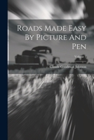 Roads Made Easy By Picture And Pen; Volume 1 1022323334 Book Cover