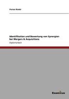 Identifikation Und Bewertung Von Synergien Bei Mergers Und Acquisitions 3869433744 Book Cover