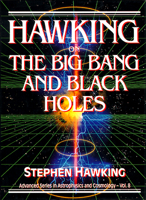 Hawking on the Big Bang and Black Holes 9810210795 Book Cover