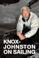 Knox-Johnston on Sailing 0470972513 Book Cover