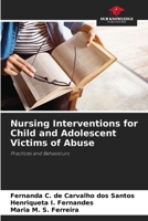 Nursing Interventions for Child and Adolescent Victims of Abuse 6207762843 Book Cover