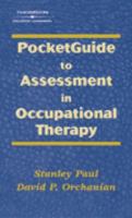 Pocketguide to Assessment in Occupational Therapy 0766836282 Book Cover