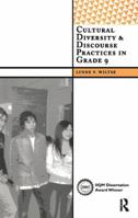 Cultural Diversity and Discourse Practices in Grade Nine 1138425079 Book Cover