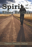 Spirit of The Elder Brother B08JF5HX1H Book Cover