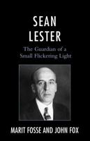 Sean Lester: The Guardian of a Small Flickering Light 0761866108 Book Cover