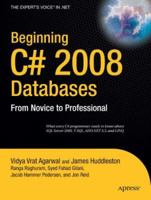 Beginning C# 2008 Databases: From Novice to Professional (Beginning from Novice to Professional) 1590599004 Book Cover