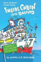 Inside Cabin with Balcony: The Ultimate Cruise Ship Book for First Time Cruisers | An A-Z of Cruise Stories 3981915100 Book Cover