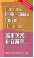 Far East English Chinese Pinyin Dictionary 9576126746 Book Cover