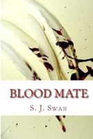 Blood Mate 1482026929 Book Cover