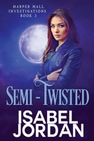Semi-Twisted 1541235207 Book Cover