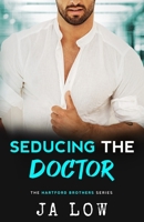 Seducing the Doctor : Age Gap Romance B09NRKWZRX Book Cover