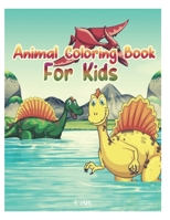 animal coloring book for kids: 50 great animal coloring picture collections. B08VC93MYR Book Cover