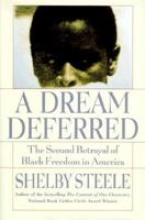 A Dream Deferred: The Second Betrayal of Black Freedom in America 0060931043 Book Cover
