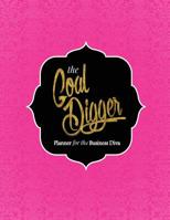 Goal Digger Planner : Planner for the Business Diva 1987658833 Book Cover