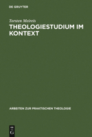 Theologiestudium Im Kontext 3110157373 Book Cover