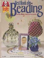 Best Book of Beading: Jewelry, Bottles, Purses & Accessories 1574211757 Book Cover