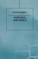 Portugal & Africa: Ris Af#81 (Ohio RIS Africa Series) 089680237X Book Cover