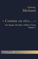 Lire Jacques Derrida et Hélène Cixous : Volume 2, 2705670688 Book Cover