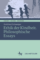 Essays Zur Philosophie Der Kindheit 366266691X Book Cover