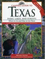 Camper's Guide to Texas: Parks, Lakes, and Forests (Camper's Guides) 0884152480 Book Cover