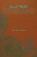 Sweet Water Tsunami 0692977937 Book Cover