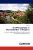 The Uniqueness of Municipalities in Regions 3847311247 Book Cover