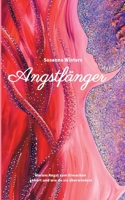 Angstfänger: Warum Angst zum Erwachen gehört und wie du sie überwindest (German Edition) 3749726337 Book Cover