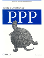 Using and Managing PPP 1565923219 Book Cover