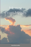 Memos From Moses 1365972992 Book Cover