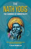 The Nath Yogis: The Earrings of Immortality 9359662038 Book Cover