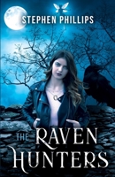 The Raven Hunters 1736873830 Book Cover
