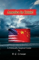 America in Crisis! 1098344901 Book Cover