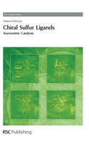 Chiral Sulfur Ligands 1847559247 Book Cover