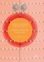 China's Selective Identities: State, Ideology and Culture 9811301638 Book Cover