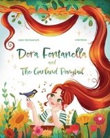 Dora Fontanella and the Garland Ponytail 8397456317 Book Cover