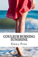 Couleur Burning Sunshine 151931471X Book Cover